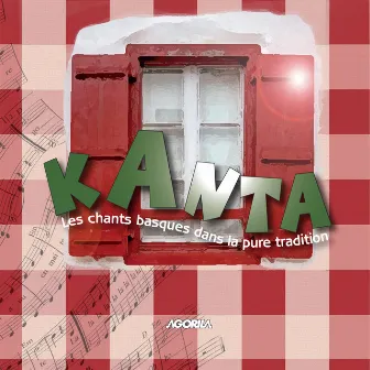 Les chants basques dans la pure tradition by Kanta