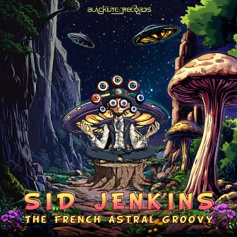 The French Astral Groovy by Sid Jenkins