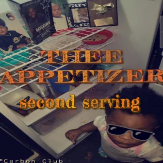 Thee Apatizer (Second Serving) by Rasquan Shabaka