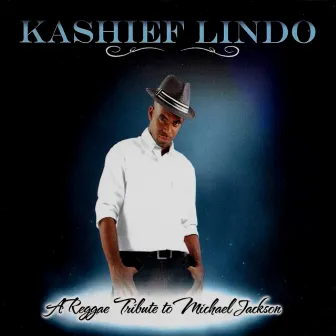 A Reggae Tribute To Michael Jackson by Kashief Lindo