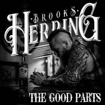 The Good Parts by Brooks Herring