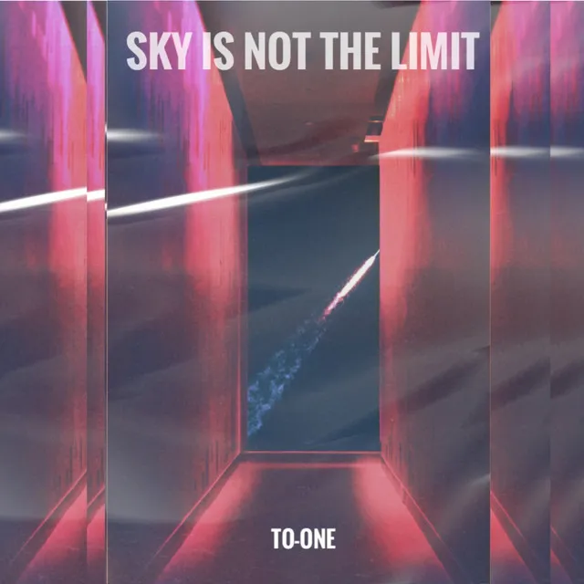 Sky Is Not The Limit