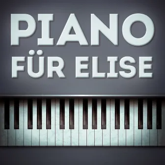 Piano Für Elise by Relaxing Piano Music