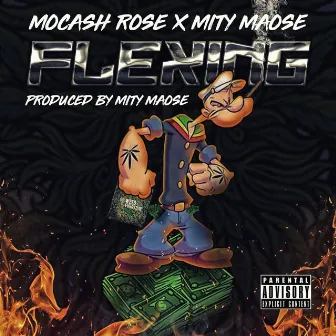 Flexing (feat. Mity Maose) by Mocash Rose