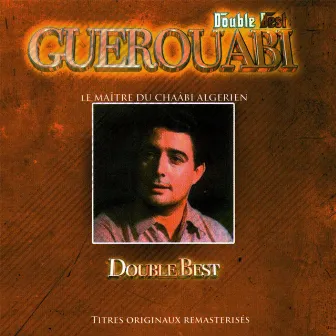 Double Best: Guerouabi by El Hachemi Guerouabi