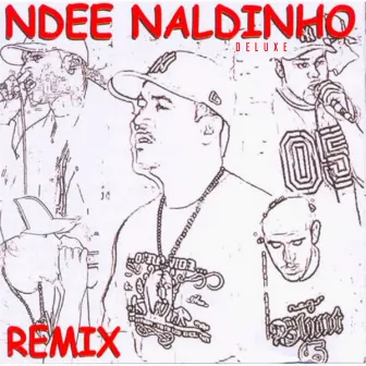 Ndee Naldinho (Remix) by Ndee Naldinho