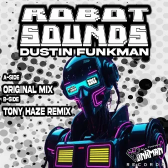 Robot Sounds by Dustin Funkman