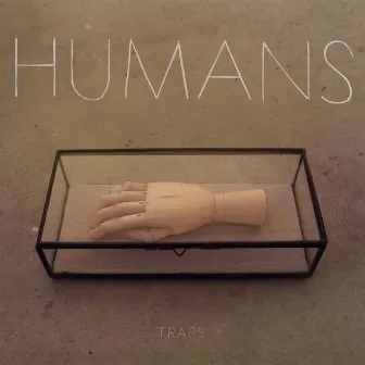 Traps by Humans