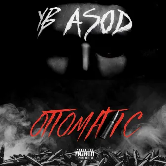 Ottomatic by YB ASOD