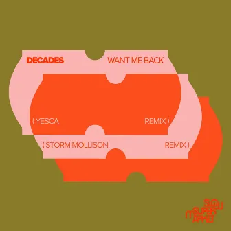 Want Me Back (Remixes) by Decades