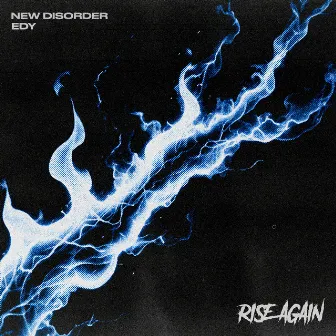 Rise Again by New Disorder