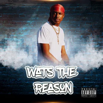 Wats Da Reason by Lil Nunni