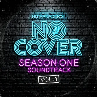 No Cover (Live / Season One Soundtrack / Vol. 1) by No Cover