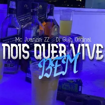 Nois Quer Viver Bem by Mc Juanzin zz