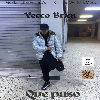 Que Paso by Yecco Brxn