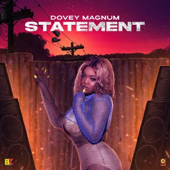 Statement by Dovey Magnum