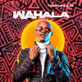 Wahala by TeeFamous