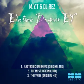 Electronic Dreamers by Dj Rez