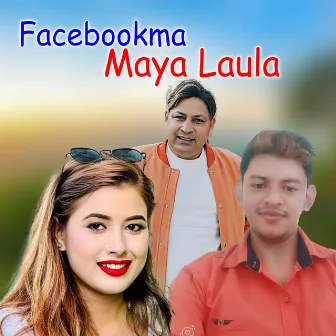 Facebookma Maya Laula by Rekha Joshi