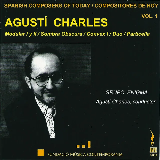 Spanish Composers of Today, Vol. 1 - Agusti Charles