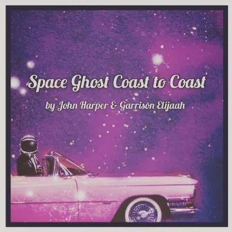 Space Ghost Coast to Coast by John Alex Harper