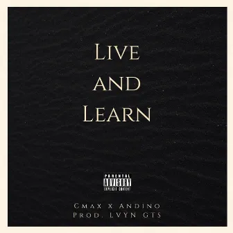 Live and Learn by Cmax