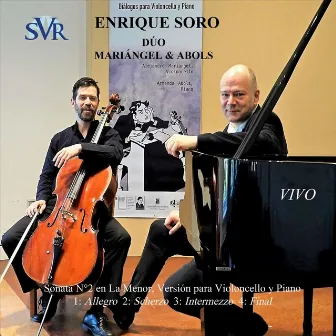 Enrique Soro: Sonata No. 2 para Violoncello y Piano by Enrique Soro