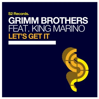 Let's Get It by Grimm Brothers