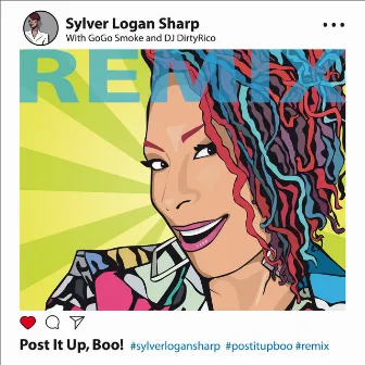 Post It Up, Boo! (Remix) by Sylver Logan Sharp