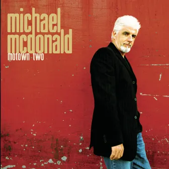 Motown II by Michael McDonald