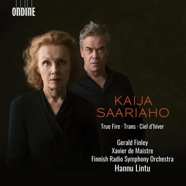 Kaija Saariaho: True Fire, Ciel d'hiver & Trans (Live)