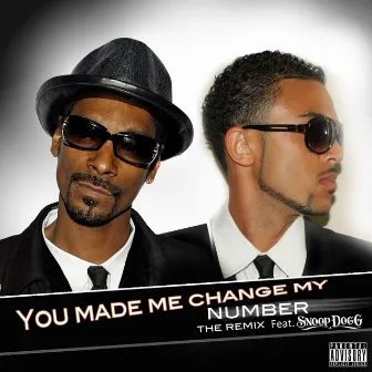 You Made Me Change My Number (feat. Snoop Dogg) by A.M.X.