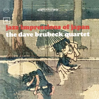 Jazz Impressions Of Japan by The Dave Brubeck Quartet