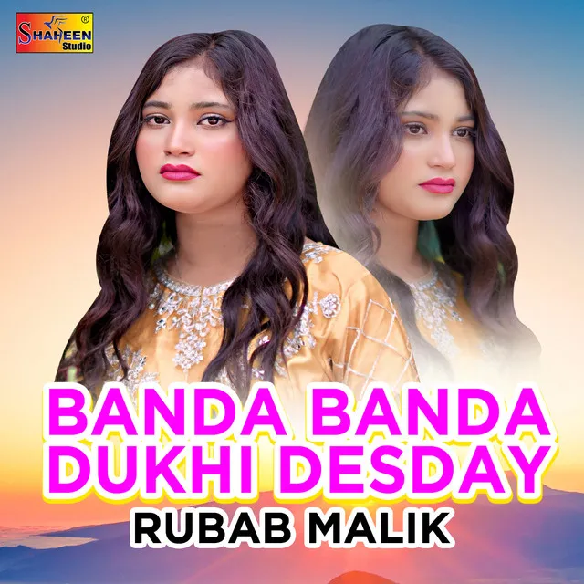 Banda Banda Dukhi Desday