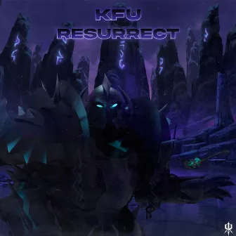 Resurrect by KFU