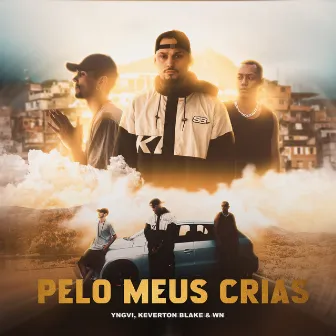 Pelo Meus Crias by Yngvi