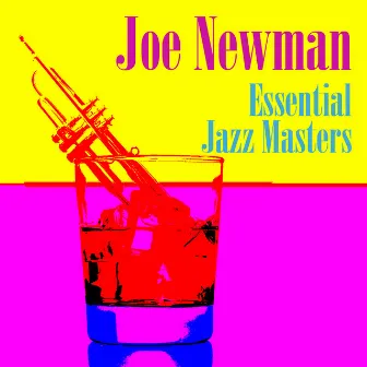 Essential Jazz Masters by Joe Newman