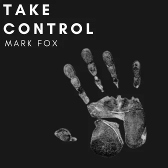 Take Control by Mark Fox