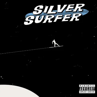 S I L V E R S U R F E R by Slick Stiles