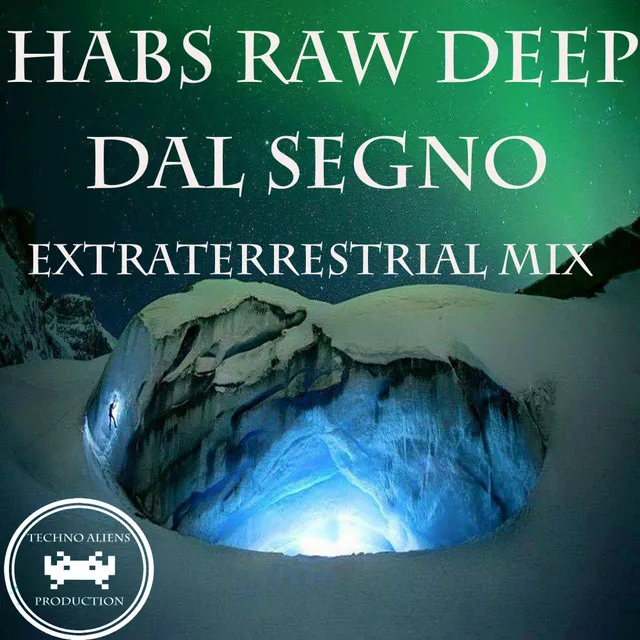 Dal Segno - Extraterrestrial Mix