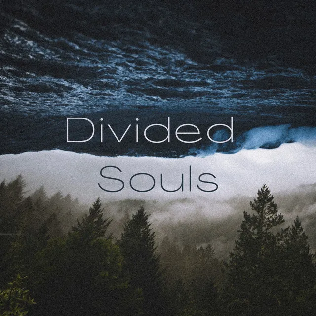 Divided Souls