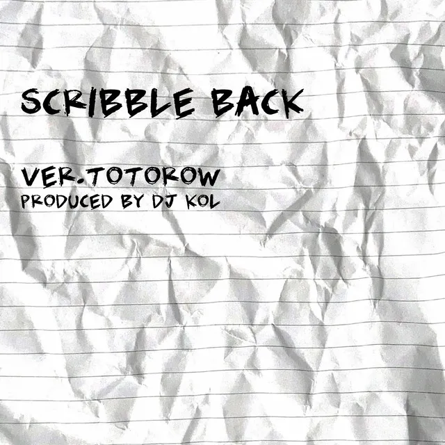 Scribble Back - ver. TOTOROW