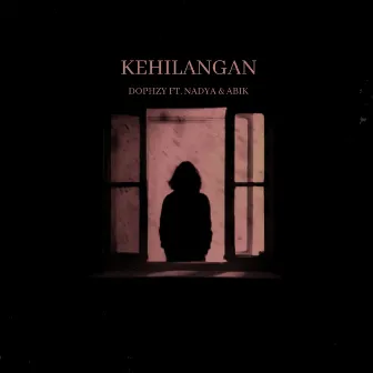 Kehilangan by DOPHZY