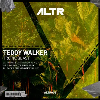 Tropic Blast by Teddy Walker