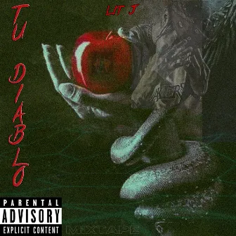 Tu Diablo Mixtape by Lit J