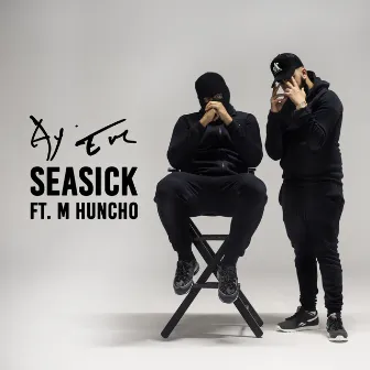 Seasick (feat. M Huncho) by Ay Em