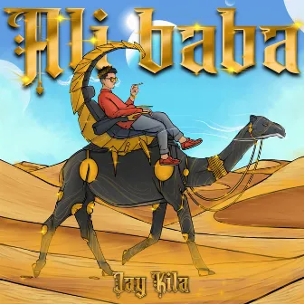 ALI BABA by Jay Kila