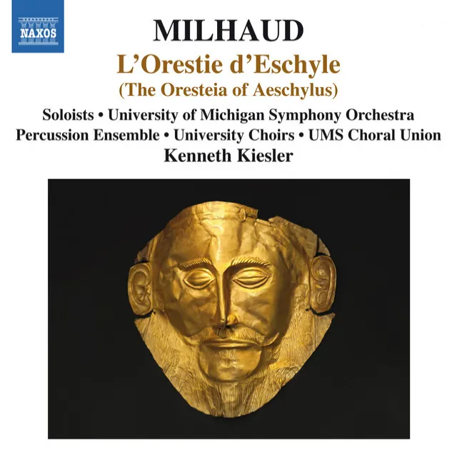 Milhaud: L'Orestie d'Eschyle