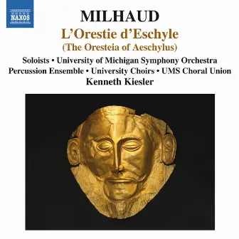 Milhaud: L'Orestie d'Eschyle by Jennifer Lane