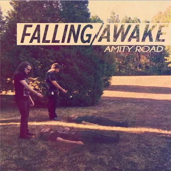 Amity Road (Single) by Falling Awake